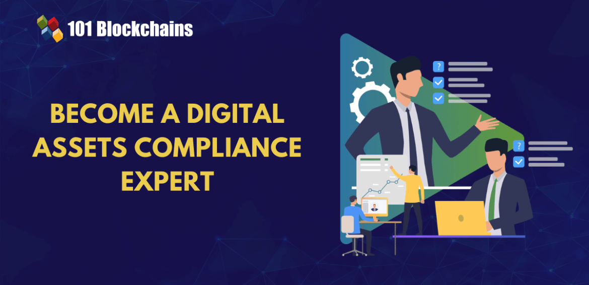 How to Become a Digital Assets Compliance Expert?